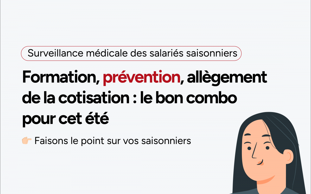 Et si vos saisonniers démarraient la saison du bon pied ?