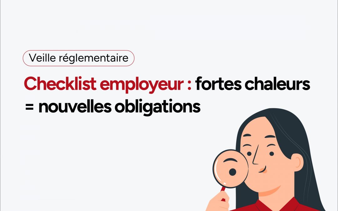 Fortes chaleurs = Nouvelles obligations