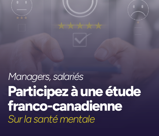 Participez à une étude franco-canadienne sur la santé mentale