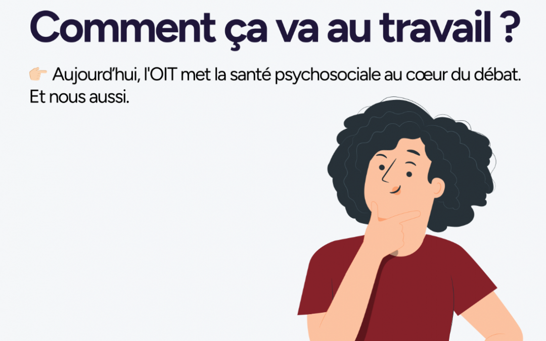 Comment ça va au travail ?
