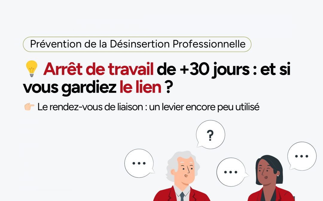 Le rendez-vous de liaison : garder le lien pendant un arrêt long