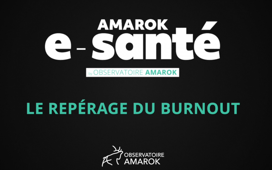 VIDÉO : Le repérage du burn-out