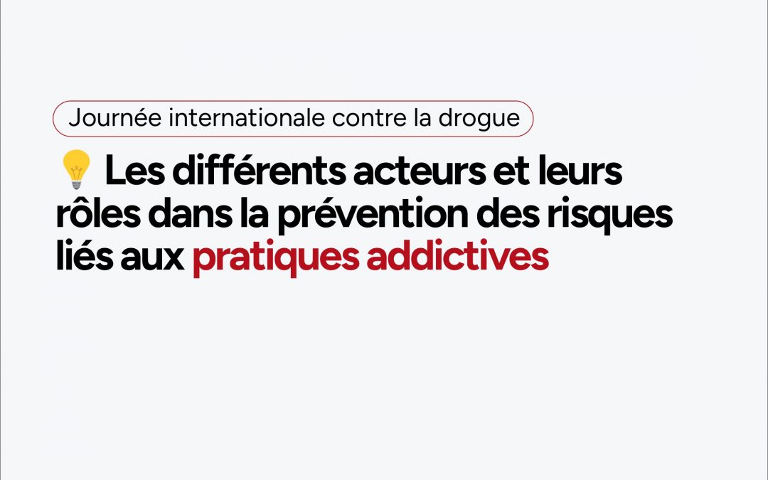 Journée internationale contre la drogue : les addictions au travail